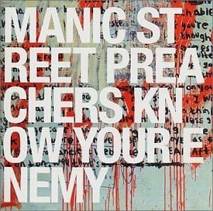 Знай свого ворога — Manic Street Preachers